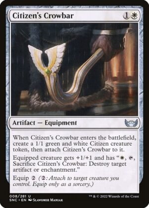 Citizen's Crowbar - Foil<br /><span class="collector-number">Collector No. 8</span>