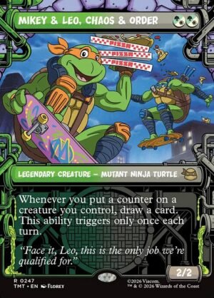 Mikey & Leo, Chaos & Order<br /><span class="collector-number">Collector No. 247</span>