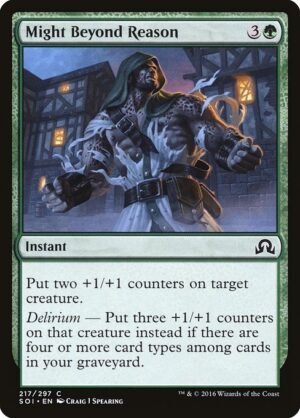 Might Beyond Reason - Foil<br /><span class="collector-number">Collector No. 217</span>