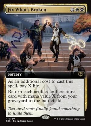 Fix What's Broken<br /><span class="collector-number">Collector No. 350</span>