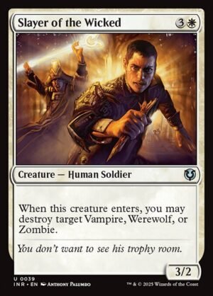Slayer of the Wicked<br /><span class="collector-number">Collector No. 39</span>