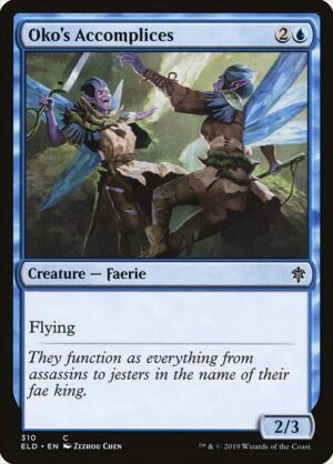 Oko's Accomplices<br /><span class="collector-number">Collector No. 310</span>