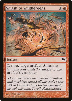 Smash to Smithereens<br /><span class="collector-number">Collector No. 107</span>