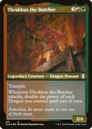 Thrakkus the Butcher - Etched<br /><span class="collector-number">Collector No. 551</span>