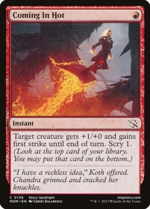 Coming In Hot - Foil<br /><span class="collector-number">Collector No. 136</span>