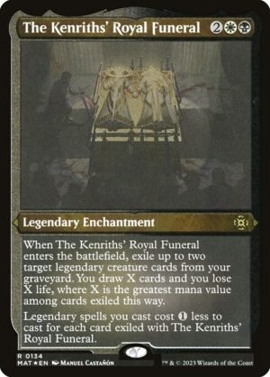The Kenriths' Royal Funeral - Etched<br /><span class="collector-number">Collector No. 134</span>