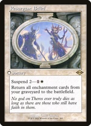Resurgent Belief - Etched<br /><span class="collector-number">Collector No. 385</span>