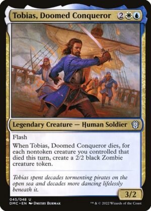 Tobias, Doomed Conqueror - Foil<br /><span class="collector-number">Collector No. 45</span>