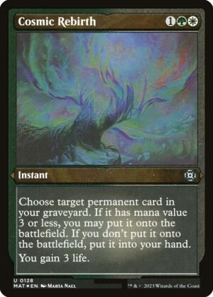 Cosmic Rebirth - Etched<br /><span class="collector-number">Collector No. 128</span>