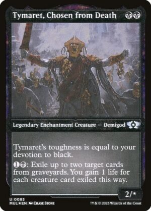 Tymaret, Chosen from Death - Etched<br /><span class="collector-number">Collector No. 83</span>