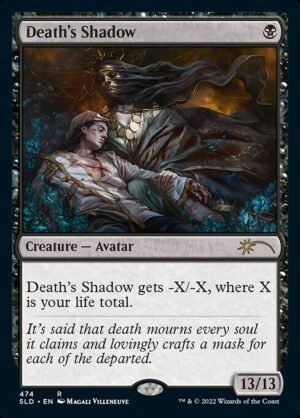 Death's Shadow - Foil<br /><span class="collector-number">Collector No. 474</span>